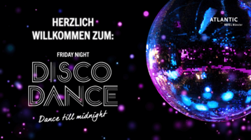 Disco Dance campaign at the ATLANTIC Hotel Münster Disco ball with purple and blue lights, text: "Friday Disco Dance, dance until midnight", ATLANTIC Hotel Münster.